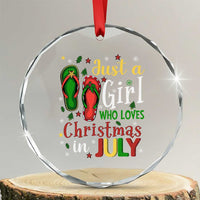 Just A Girl Who Loves Xmas In July Crystal Glass Ornament TS09