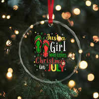Just A Girl Who Loves Xmas In July Crystal Glass Ornament TS09