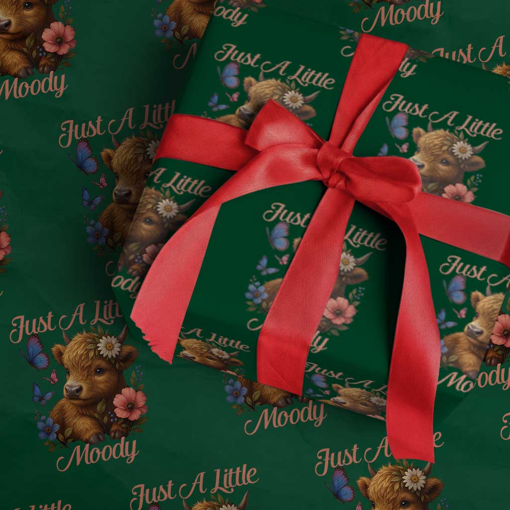 Just A Little Moody Wrapping Paper Roll Funny Sarcasm Highland Cow - Wonder Print Shop