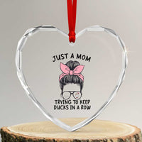 Just A Mom Trying To Keep Her Ducks In A Row Heart Crystal Glass Ornament Funny Duck Mom Messy Hair Bun Moms Life