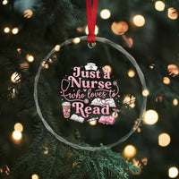 Just A Nurse Who Loves Reading Crystal Glass Ornament Book Lover Nurse