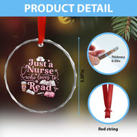 Just A Nurse Who Loves Reading Crystal Glass Ornament Book Lover Nurse