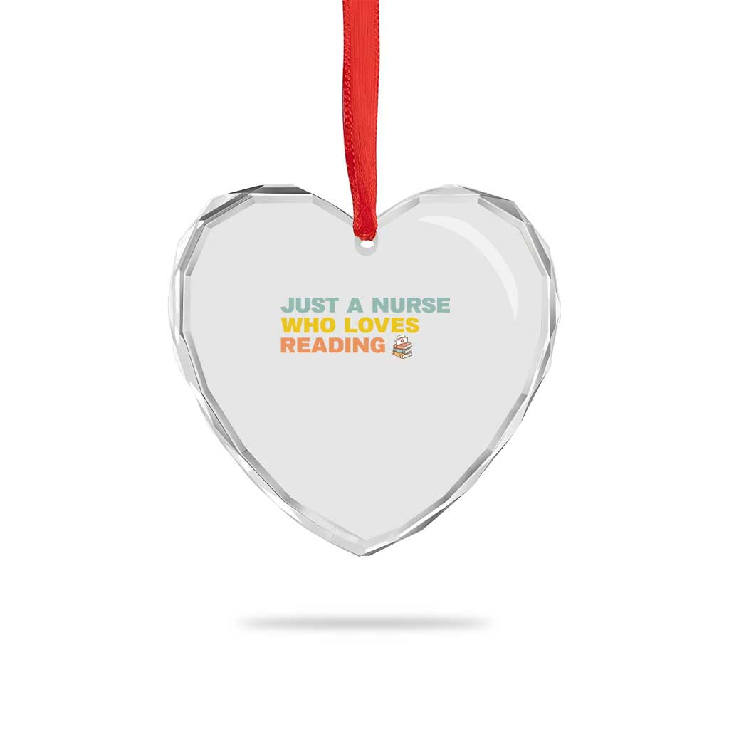 Just A Nurse Who Loves Reading Heart Crystal Glass Ornament Bookish Nurse Gift