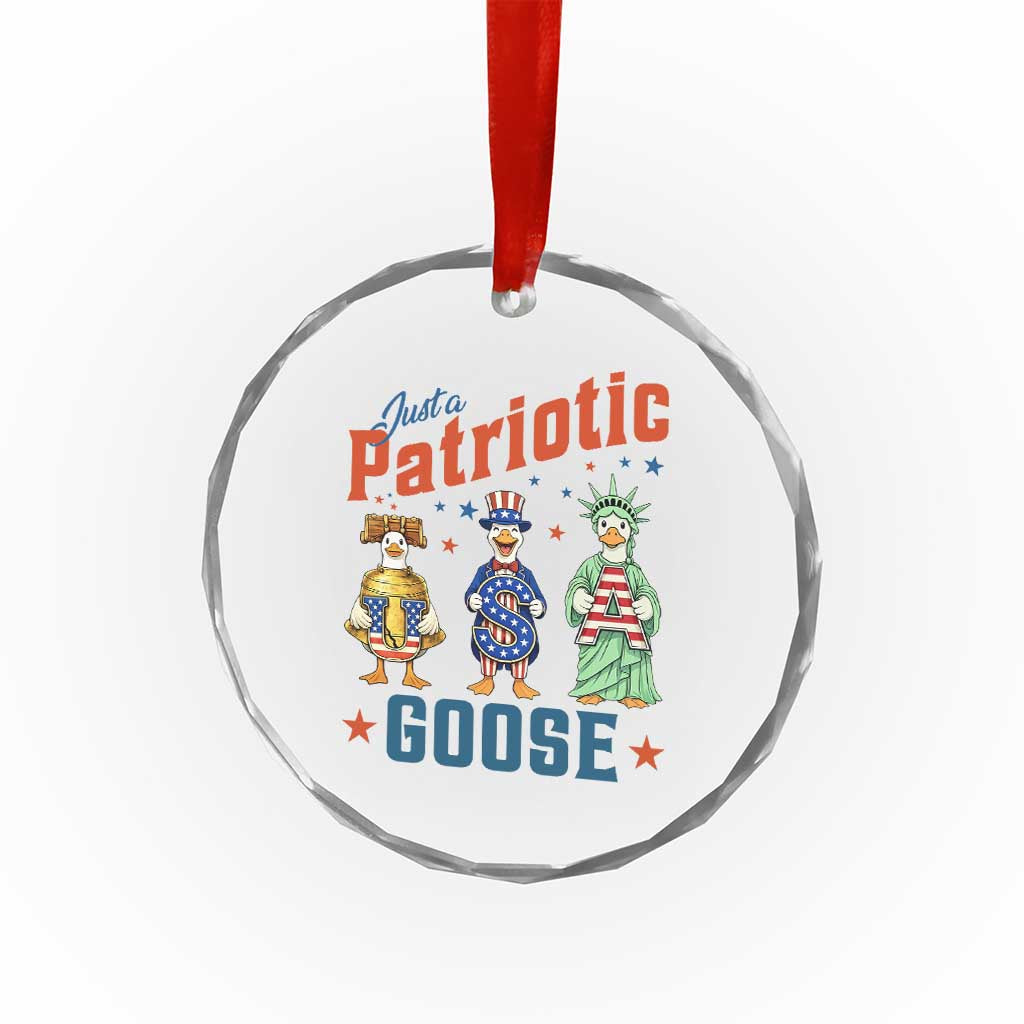 Just A Patriotic Goose Crystal Glass Ornament Funny Freedom Goose Patriotic