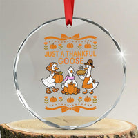 Just a Thankful Goose Crystal Glass Ornament Thanksgiving Silly Gooses - Wonder Print Shop