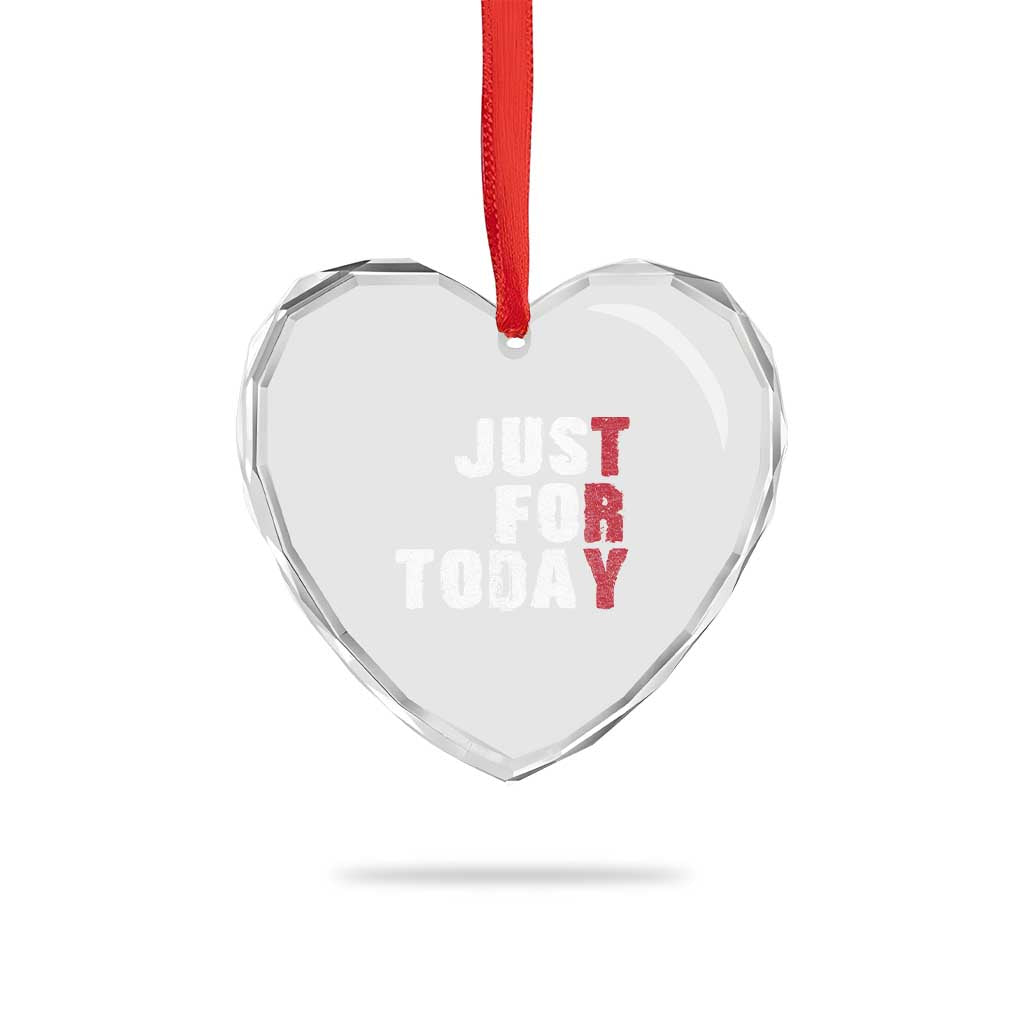 Just For Today Heart Crystal Glass Ornament Sobriety Anniversary Sober AA NA Recovery
