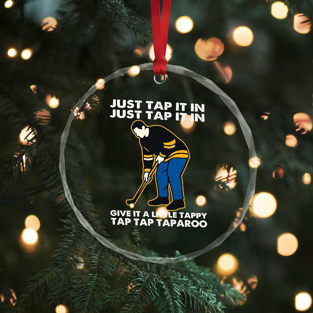 Just Tap It In Funny Golfer Crystal Glass Ornament Tappy Tap Taparoo Putting Golfing Humor Retro Golf Lover