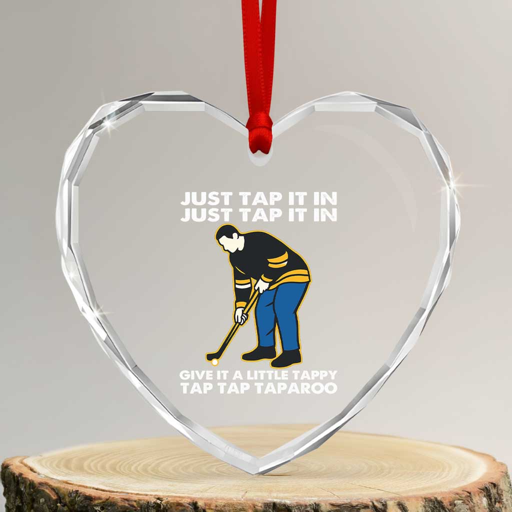 Just Tap It In Funny Golfer Heart Crystal Glass Ornament Tappy Tap Taparoo Putting Golfing Humor Retro Golf Lover