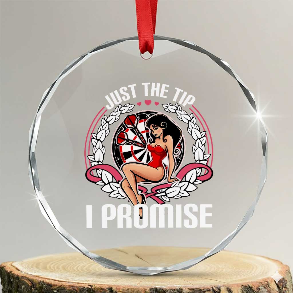 Just The Tip I Promise Crystal Glass Ornament Funny Dart Player Quote For Pub Fans - Wonder Print Shop