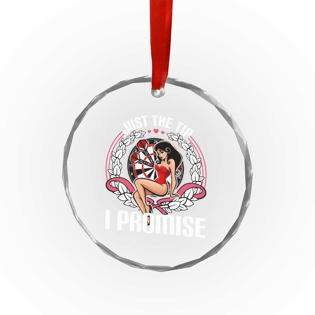 Just The Tip I Promise Crystal Glass Ornament Funny Dart Player Quote For Pub Fans - Wonder Print Shop