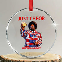 Justice for Lemon Pound Cake Crystal Glass Ornament Funny Viral Edgy Meme Courtroom Parody Rap Fans
