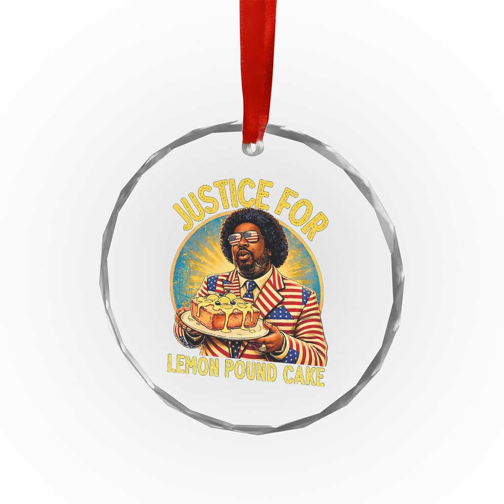 Justice for Lemon Pound Cake Patriotic Meme Crystal Glass Ornament Funny Viral Hip Hop Parody for Music Rap Fans