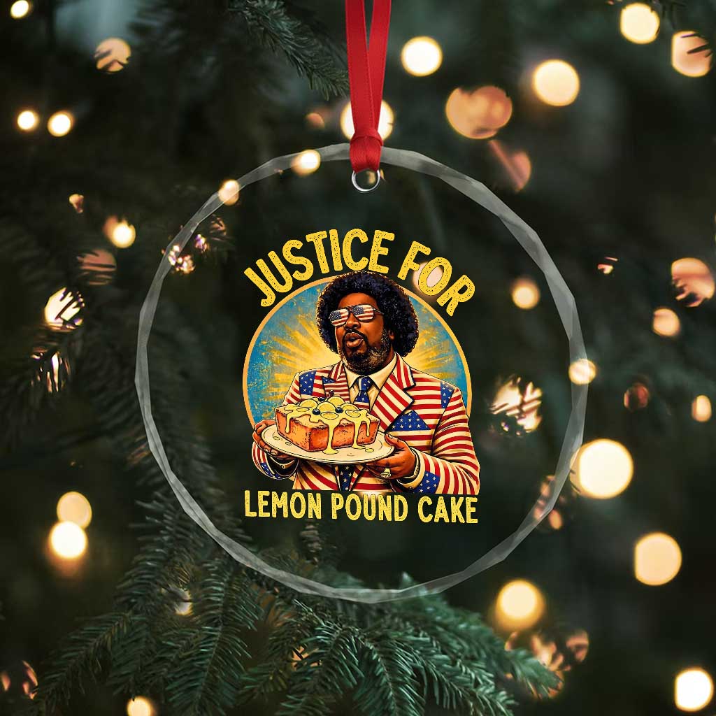 Justice for Lemon Pound Cake Patriotic Meme Crystal Glass Ornament Funny Viral Hip Hop Parody for Music Rap Fans