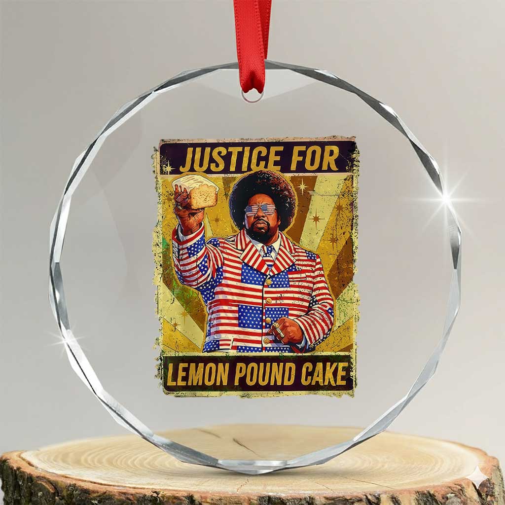 Justice for Lemon Pound Cake Vintage Retro Crystal Glass Ornament Funny Viral Hip Hop Meme Parody Internet Culture Fans