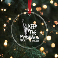 Keep The Immigrants Deport The Racists Crystal Glass Ornament Statue Of Liberty Anti Racism