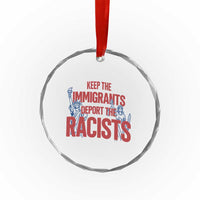 Keep The Immigrants Deport The Racists Crystal Glass Ornament Statue Of Liberty Anti Racism Political Statement