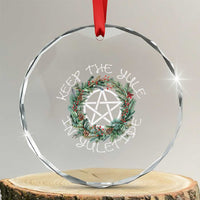 Keep The Yule In Yuletide Crystal Glass Ornament Yule Christmas Wreath TS11