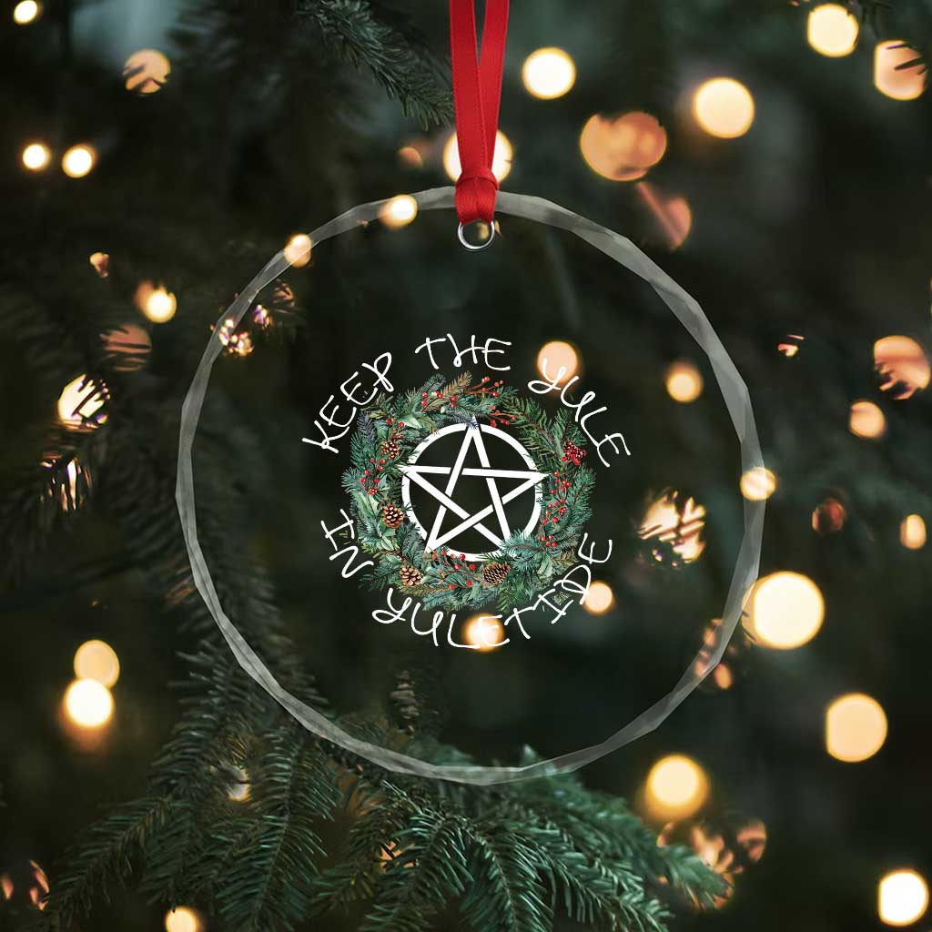 Keep The Yule In Yuletide Crystal Glass Ornament Yule Christmas Wreath TS11
