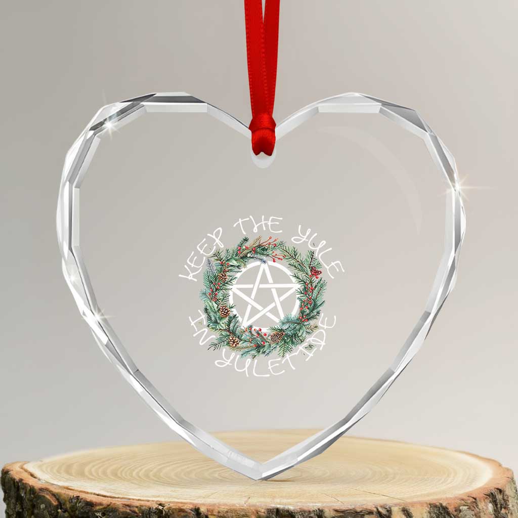 Keep The Yule In Yuletide Heart Crystal Glass Ornament Yule Christmas Wreath - Wonder Print Shop