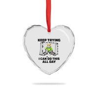 Keep Trying I Can Do This All Day Heart Crystal Glass Ornament Funny Hockey Goalie Cat Gift - Wonder Print Shop