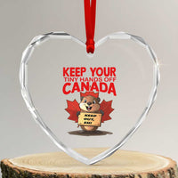 Keep Your Tiny Hands Off Canada Heart Crystal Glass Ornament Not For Sale Canadian Maple Leaf Beaver - Wonder Print Shop