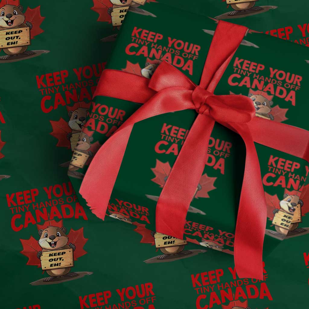 Keep Your Tiny Hands Off Canada Wrapping Paper Roll Not For Sale Canadian Maple Leaf Beaver - Wonder Print Shop