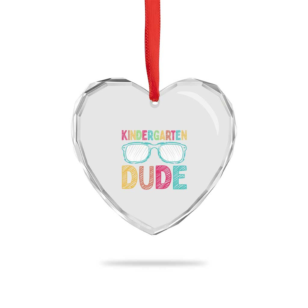 Kindergarten Dude Heart Crystal Glass Ornament Funny First Day Back to School Student