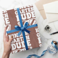 Kindergarten Dude Wrapping Paper Roll Funny Back to School First Day Of Kinder Graduation - Wonder Print Shop