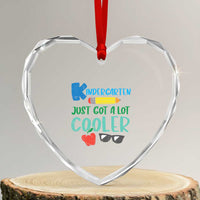 Kindergarten Just Got Cooler Heart Crystal Glass Ornament Funny 1st Day Back to School Kids Gift