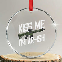 Kiss Me Im ARish Funny St Patricks Day Crystal Glass Ornament Tactical Irish Humor for Gun Enthusiasts