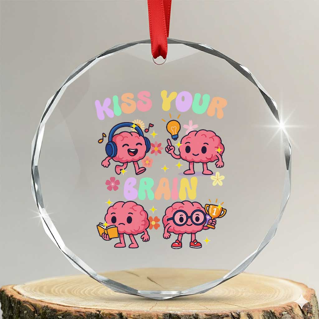 Kiss Your Brain Crystal Glass Ornament Funny Teacher - Wonder Print Shop