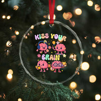 Kiss Your Brain Crystal Glass Ornament Funny Teacher - Wonder Print Shop