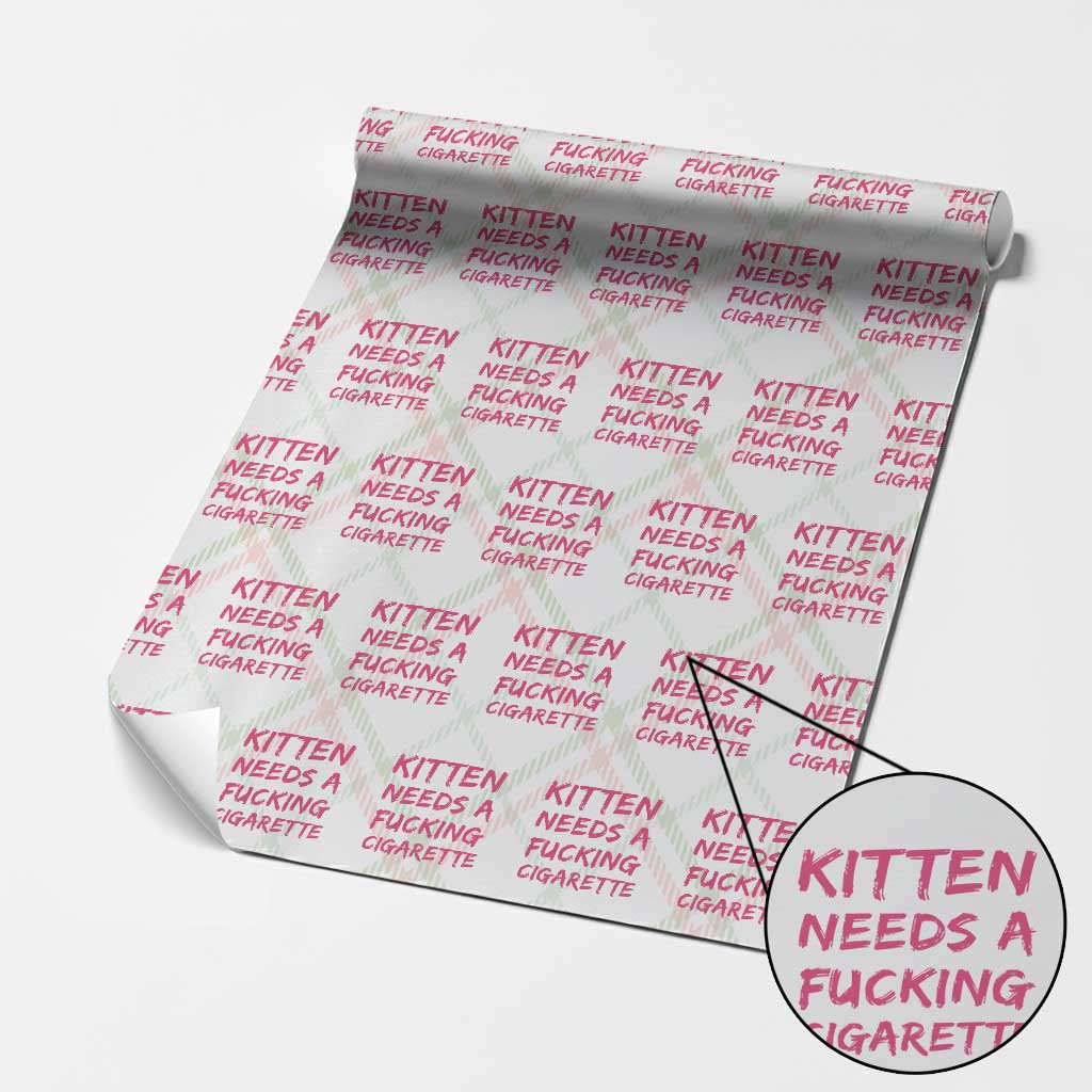 Kitten Needs A Fucking Cigarette Wrapping Paper Roll Funny Cat Joke Cat Meme