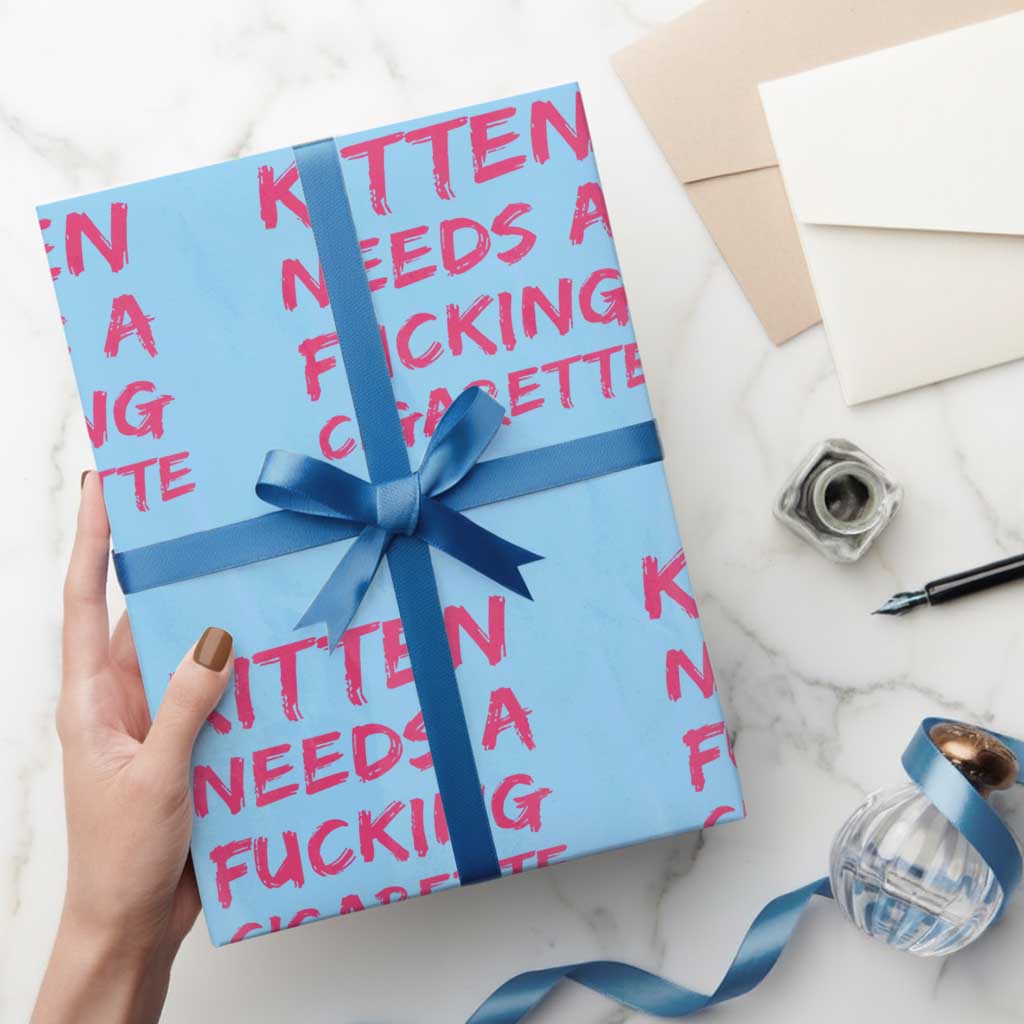 Kitten Needs A Fucking Cigarette Wrapping Paper Roll Funny Cat Joke Cat Meme