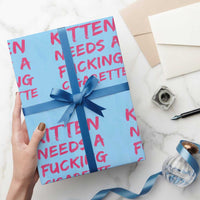 Kitten Needs A Fucking Cigarette Wrapping Paper Roll Funny Cat Joke Cat Meme