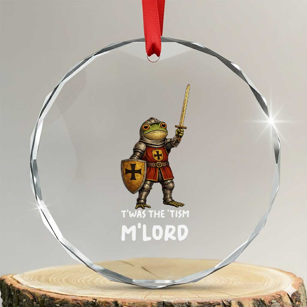 Knight Frog Crystal Glass Ornament Funny T'was The Tism M'Lord Vintage Autism Medieval