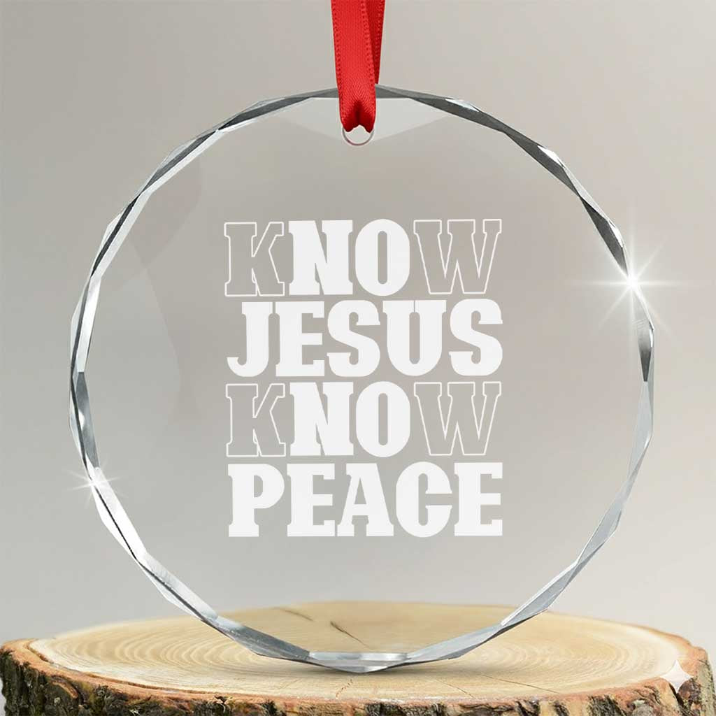 Know Jesus Know Peace Crystal Glass Ornament No Jesus No Peace TS02