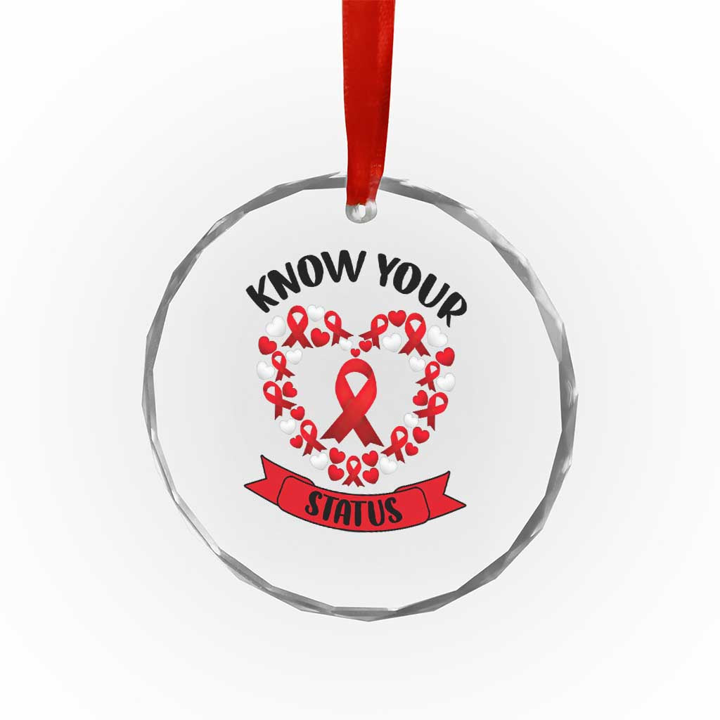 Know Your Status Red Ribbon HIV AIDS Awareness Support Month Gift Crystal Glass Ornament - Wonder Print Shop
