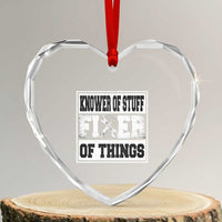 Knower Of Stuff Fixer Of Things Heart Crystal Glass Ornament Funny Handyman Dad Husband Fathers Day Gift
