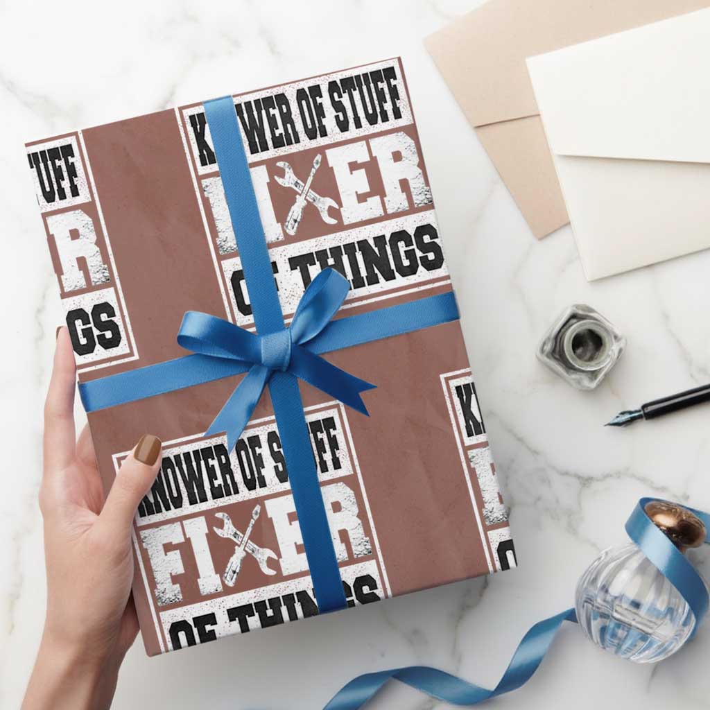 Knower Of Stuff Fixer Of Things Wrapping Paper Roll Funny Handyman Dad Husband Fathers Day Gift