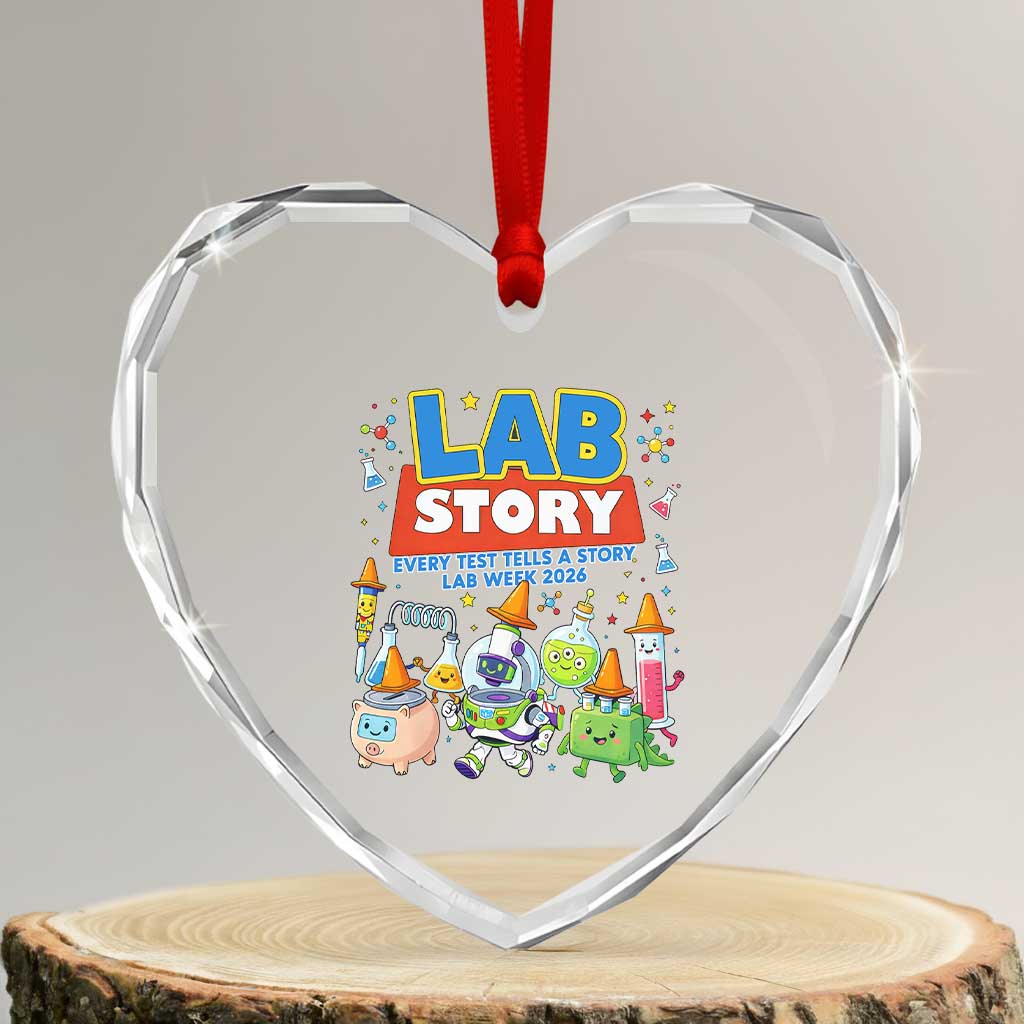 Lab Story Every Test Tells a Story Lab Week 2026 Heart Crystal Glass Ornament Science Characters Lab Techs Medical Laboratory