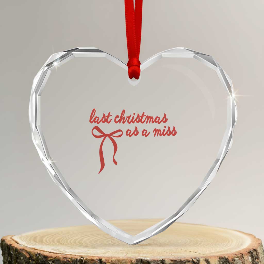 Last Christmas As A Miss Heart Crystal Glass Ornament Bride To Be Future Mrs Xmas Engaged Gift - Wonder Print Shop