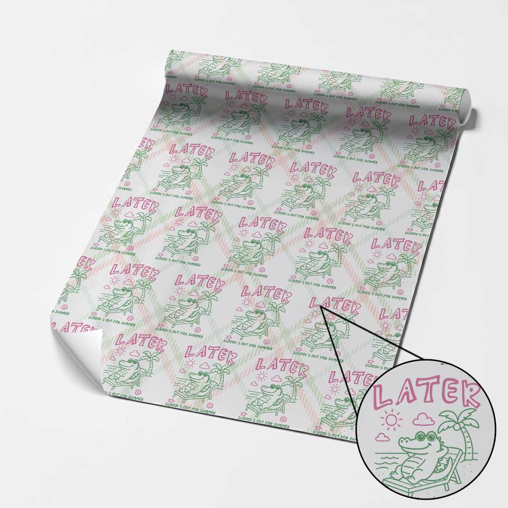 Later Gator School's Out for Summer Wrapping Paper Roll Funny Last Day of School
