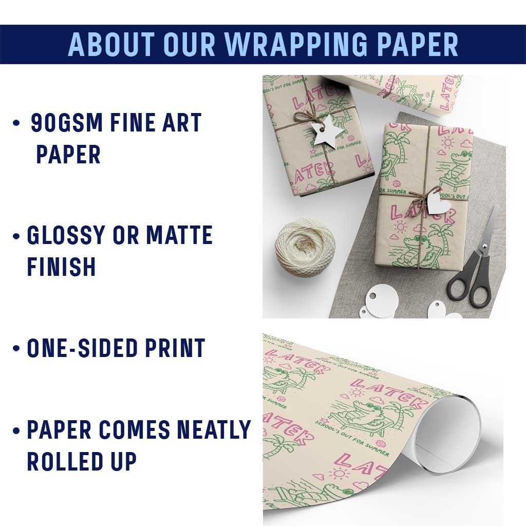 Later Gator School's Out for Summer Wrapping Paper Roll Funny Last Day of School