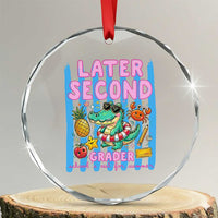 Later Second Grader School's Out For Summer Crystal Glass Ornament Last Day Of School Later Gator Alligator