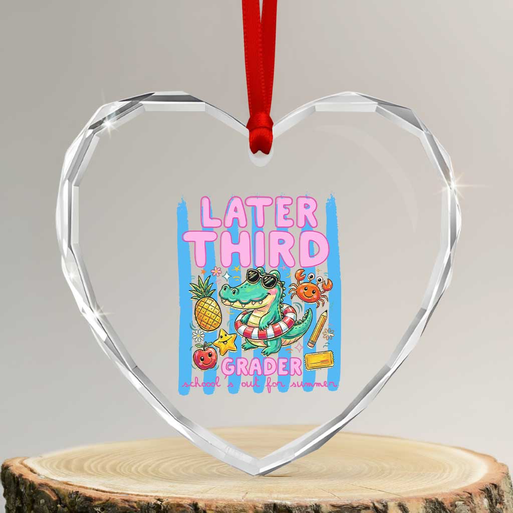 Later Third Grader School's Out For Summer Heart Crystal Glass Ornament Last Day Of School Later Gator Alligator