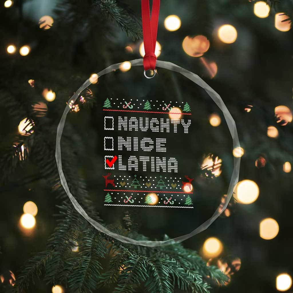 Latin American Xmas Crystal Glass Ornament Naughty Nice Latina Funny Xmas List Hispanic Ugly Sweater TS02