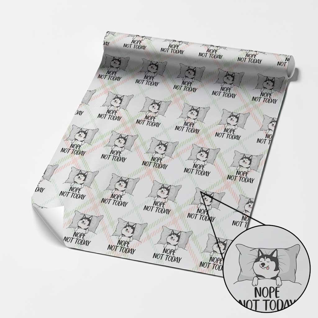 Lazy Siberian Husky Meme Wrapping Paper Roll Nope Not Today
