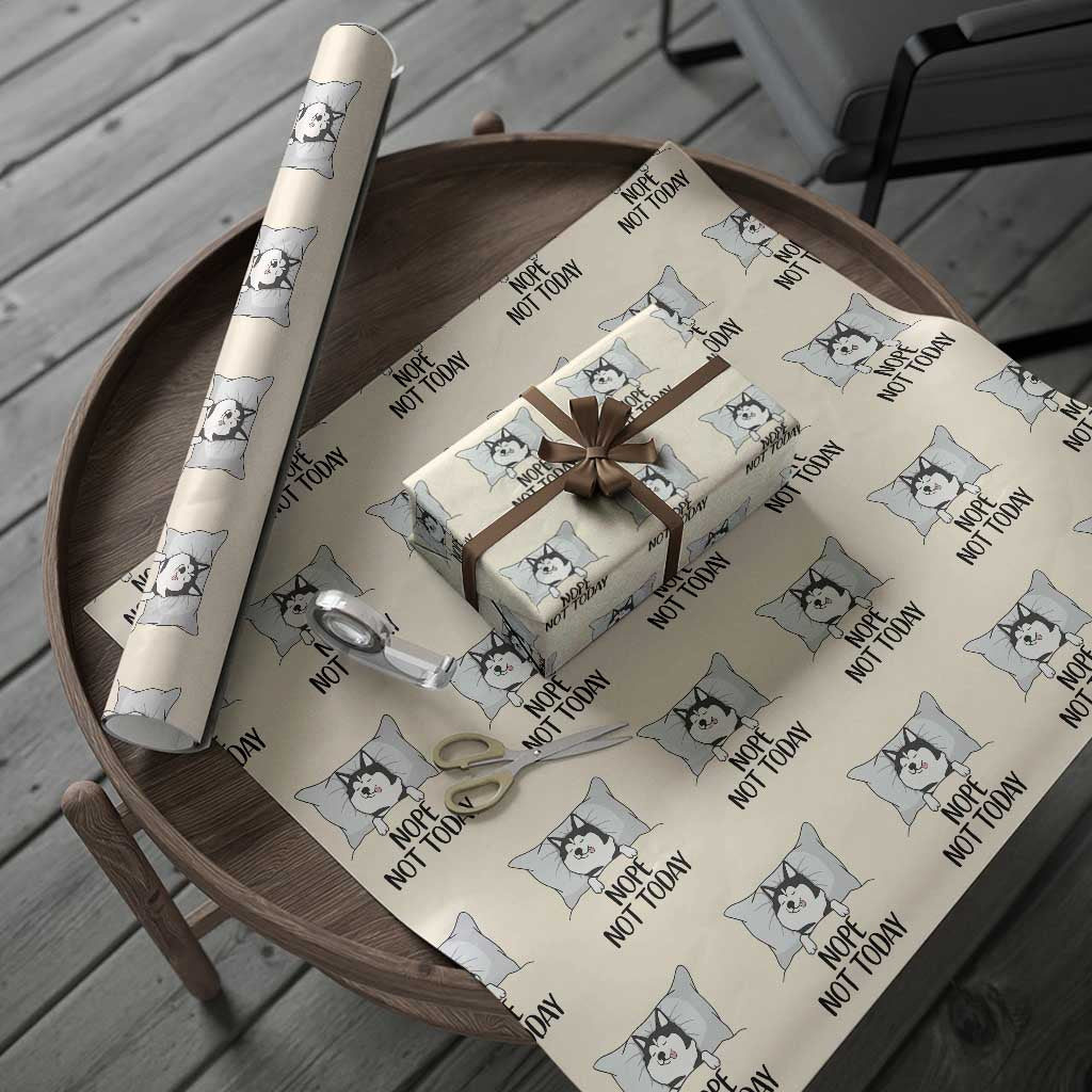 Lazy Siberian Husky Meme Wrapping Paper Roll Nope Not Today