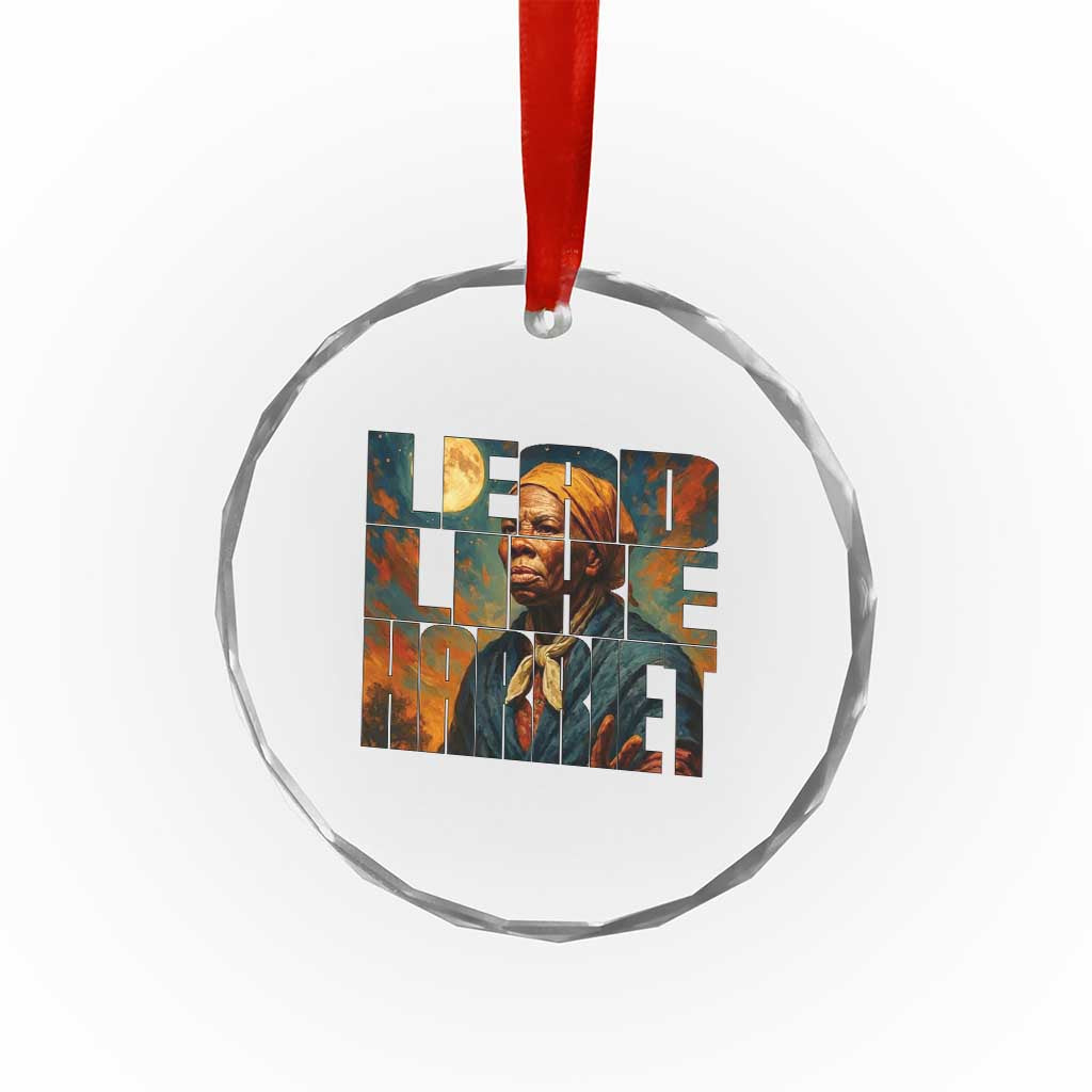 Lead Like Harriet Crystal Glass Ornament Black History Month Juneteenth Quote - Wonder Print Shop